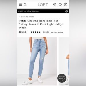 LOFT Petite Chewed Hem High Rise Skinny Jeans in Pure Light Indigo Wash